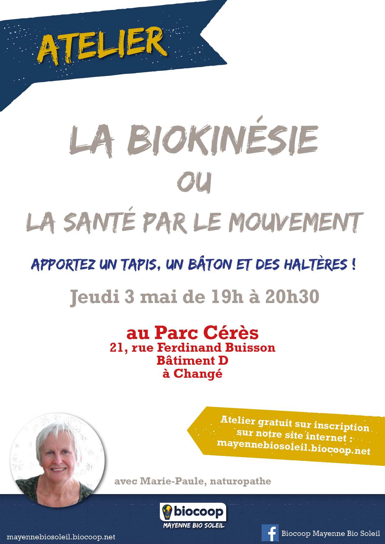 La Biokinésie ou la santé par le mouvement La Biokinésie ou la santé par le mouvement