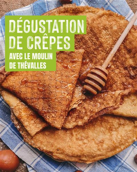 Dégustation de crêpes avec le moulin de Thévalles // Saint-Berthevin