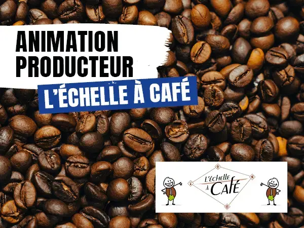 Rencontre producteur - L'Echelle à Café Rencontre producteur - L'Echelle à Café