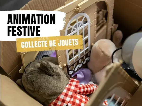 Collecte de jouets 🧸 Collecte de jouets 🧸